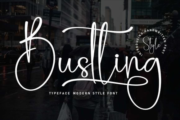 Bustling: A Font for Business Brilliance