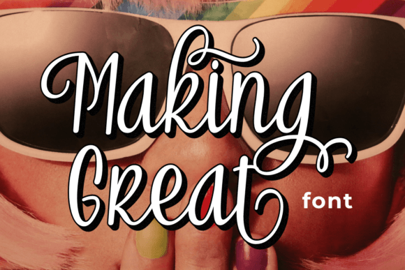 Making Great: A Stylish Font for Business