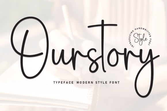 Ourstory: A Font That Elevates Your Brand
