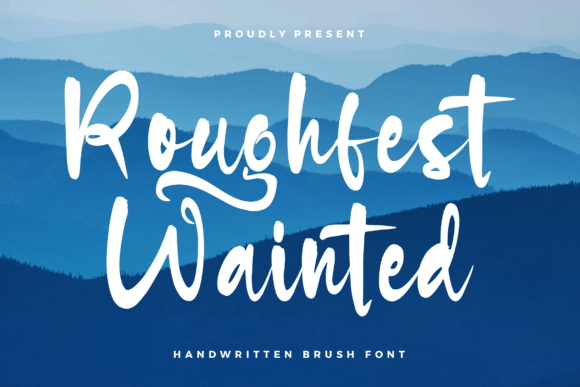 Roughfest Wainted: A Font for Bold Campaigns